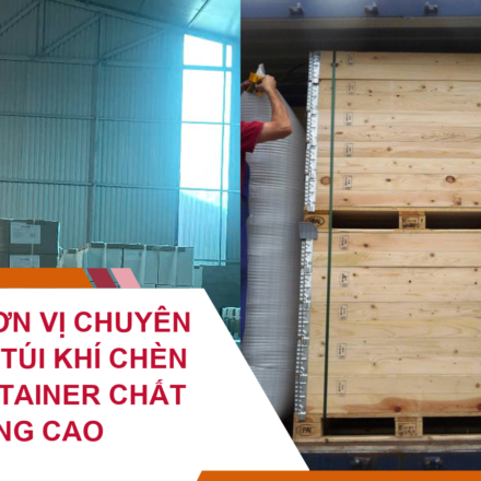 HLVINA - Đơn Vị Chuyên Cung Cấp Túi Khí Chèn Hàng Container Chất Lượng Cao