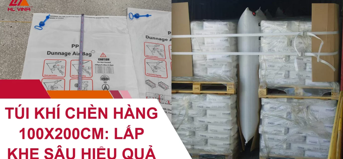 Túi Khí Chèn Hàng 100x200cm: Lấp Khe Sâu Hiệu Quả