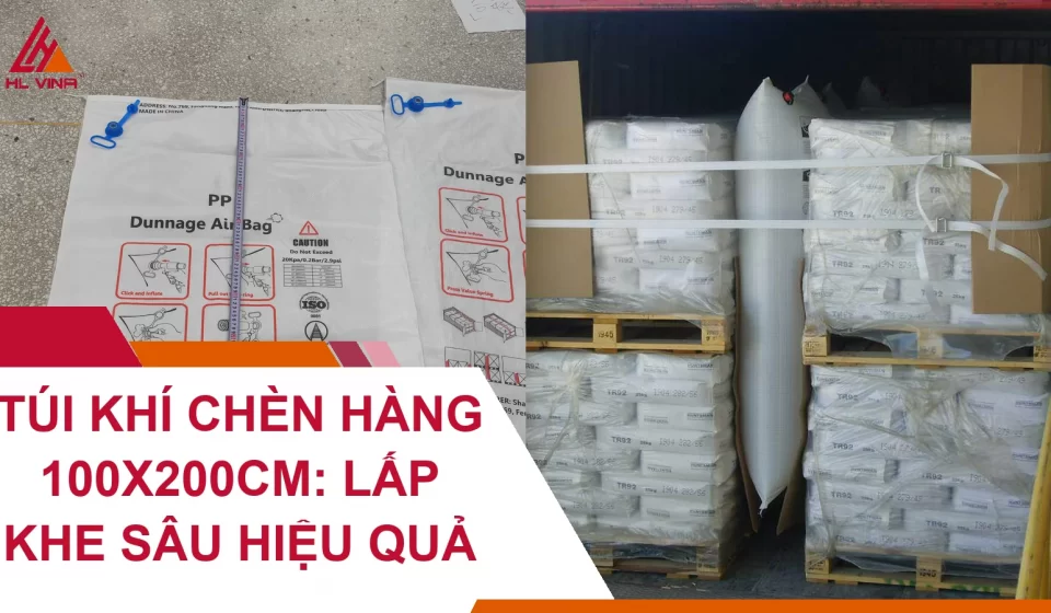 Túi Khí Chèn Hàng 100x200cm: Lấp Khe Sâu Hiệu Quả