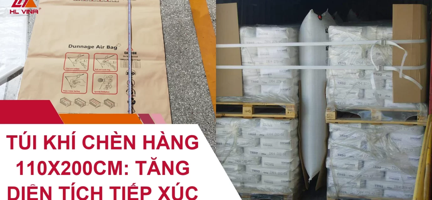 Túi Khí Chèn Hàng 110x200cm: Tăng Diện Tích Tiếp Xúc
