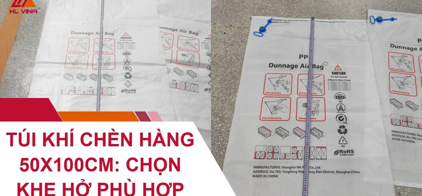 Túi Khí Chèn Hàng 50x100cm: Chọn Khe Hở Phù Hợp