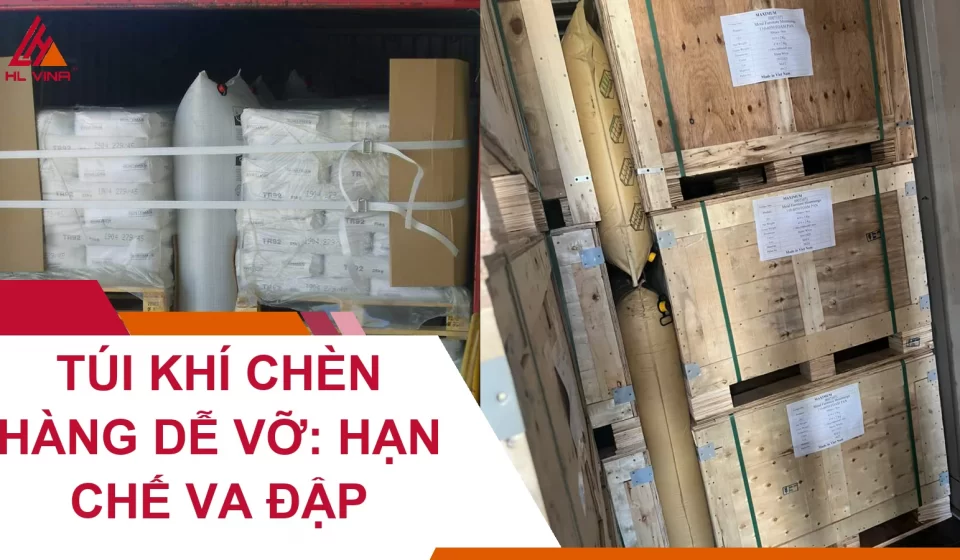 Túi Khí Chèn Hàng Dễ Vỡ: Hạn Chế Va Đập