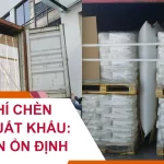 Túi Khí Chèn Hàng Xuất Khẩu: Giữ Kiện Ổn Định
