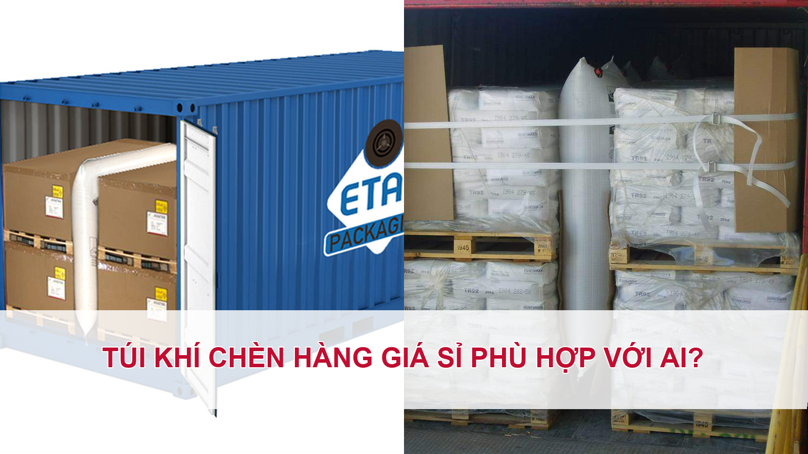 Túi khí chèn hàng giá sỉ phù hợp với ai?