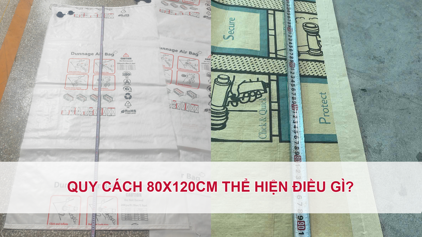 Quy cách túi khí chèn hàng 80x120cm thể hiện điều gì?