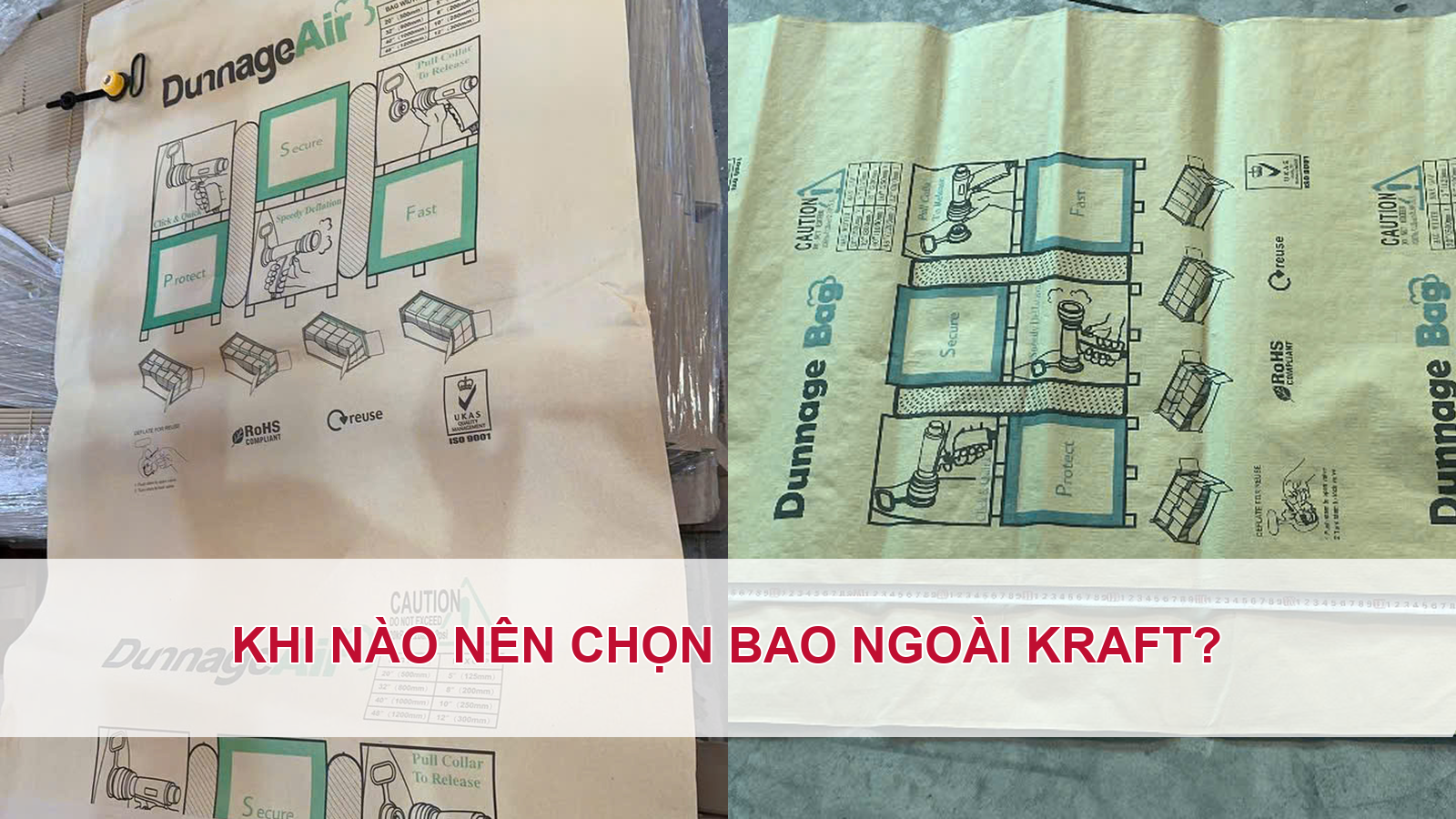 Khi nào nên chọn bao ngoài túi khí chèn hàng giấy Kraft?