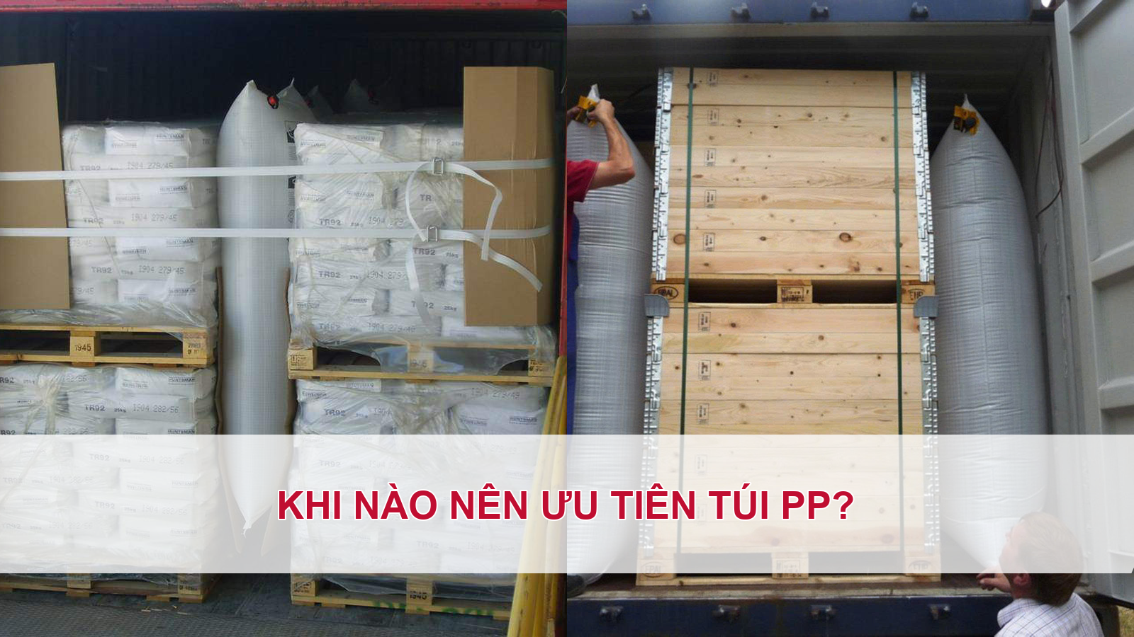 Khi nào nên ưu tiên túi khí chèn hàng PP?