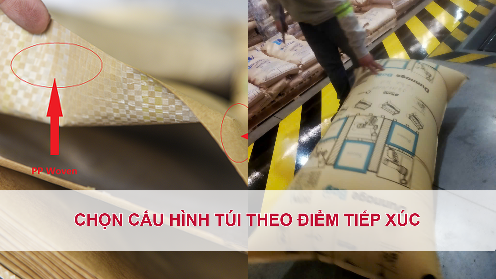 Chọn cấu hình túi theo điểm tiếp xúc