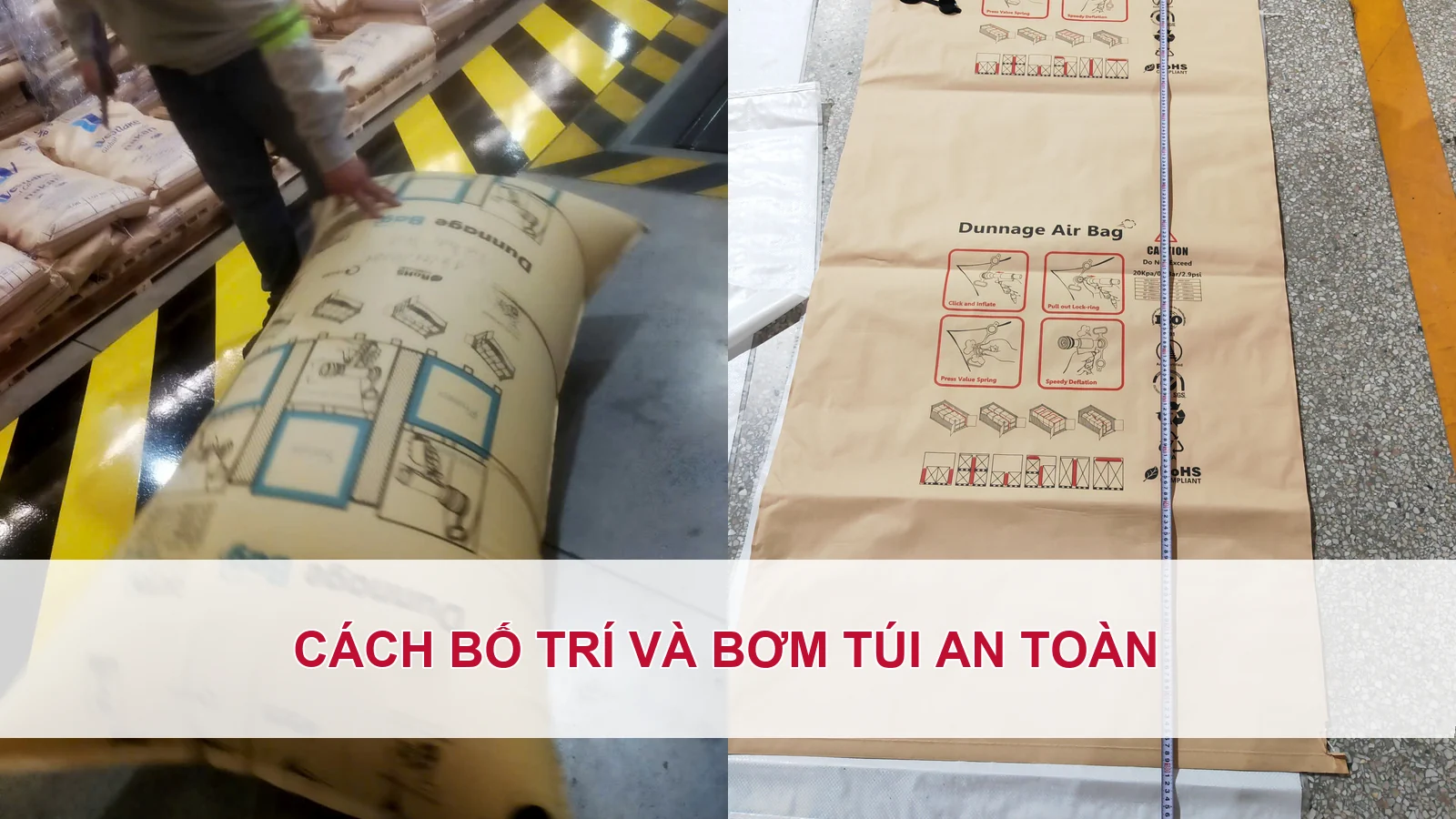 Cách bố trí và bơm túi an toàn