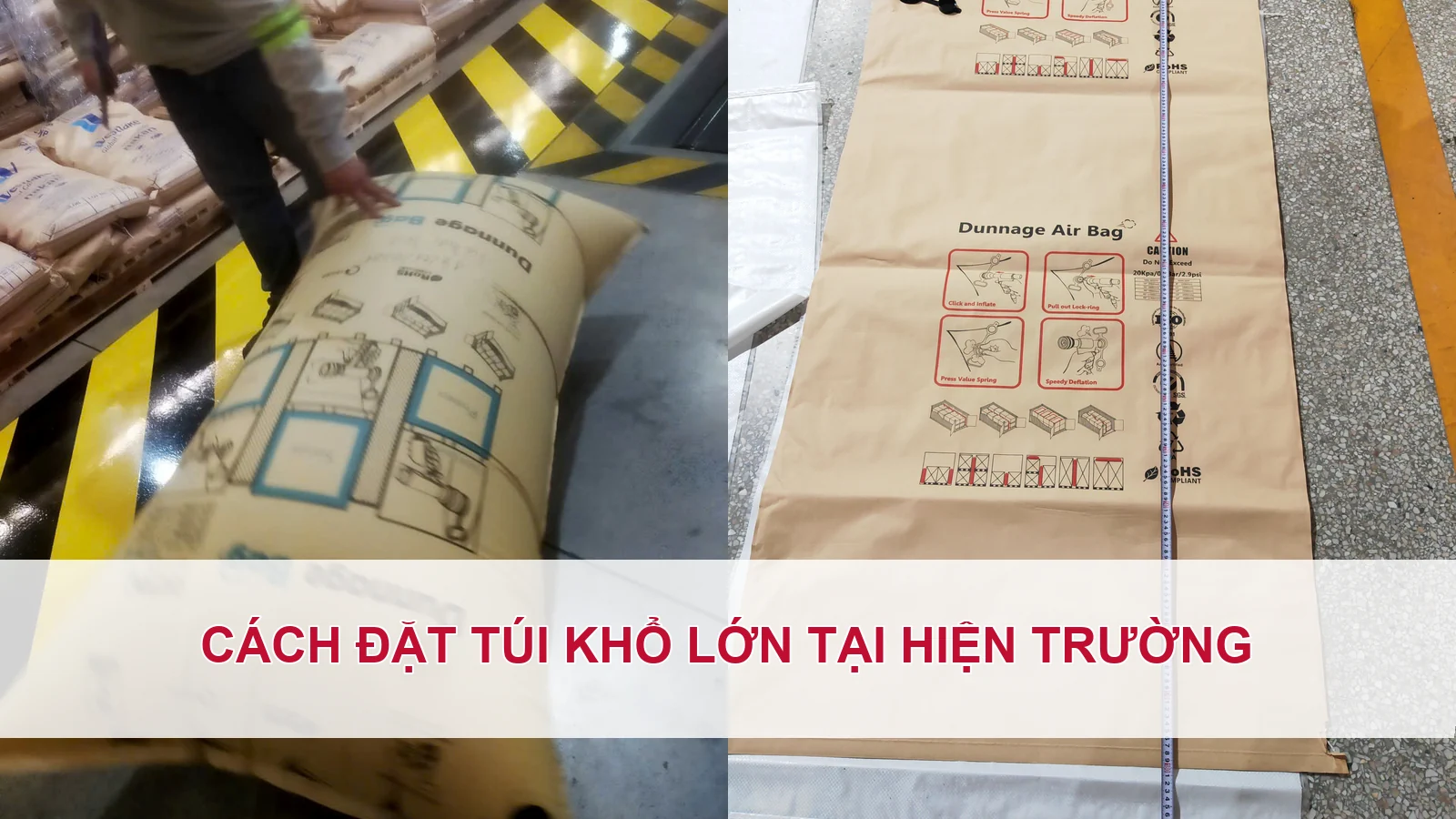 Cách đặt túi khổ lớn tại hiện trường