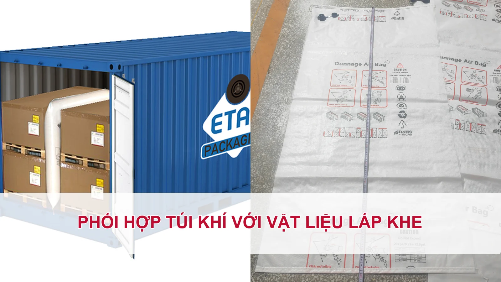 Phối hợp túi khí với vật liệu lấp khe