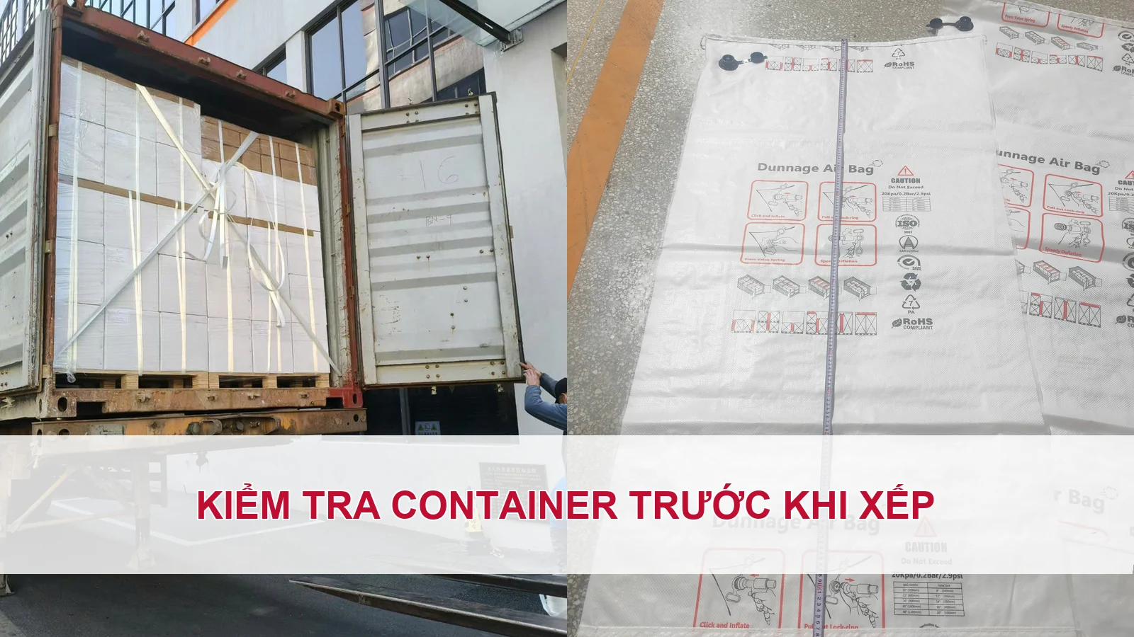 Kiểm tra container trước khi xếp