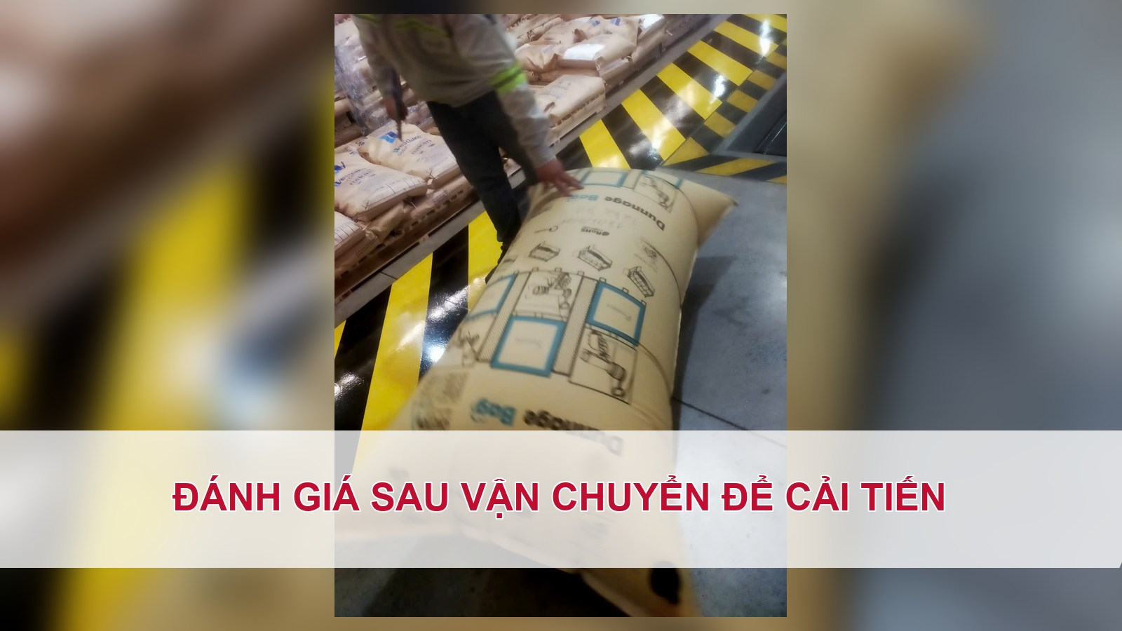 Đánh giá sau vận chuyển để cải tiến