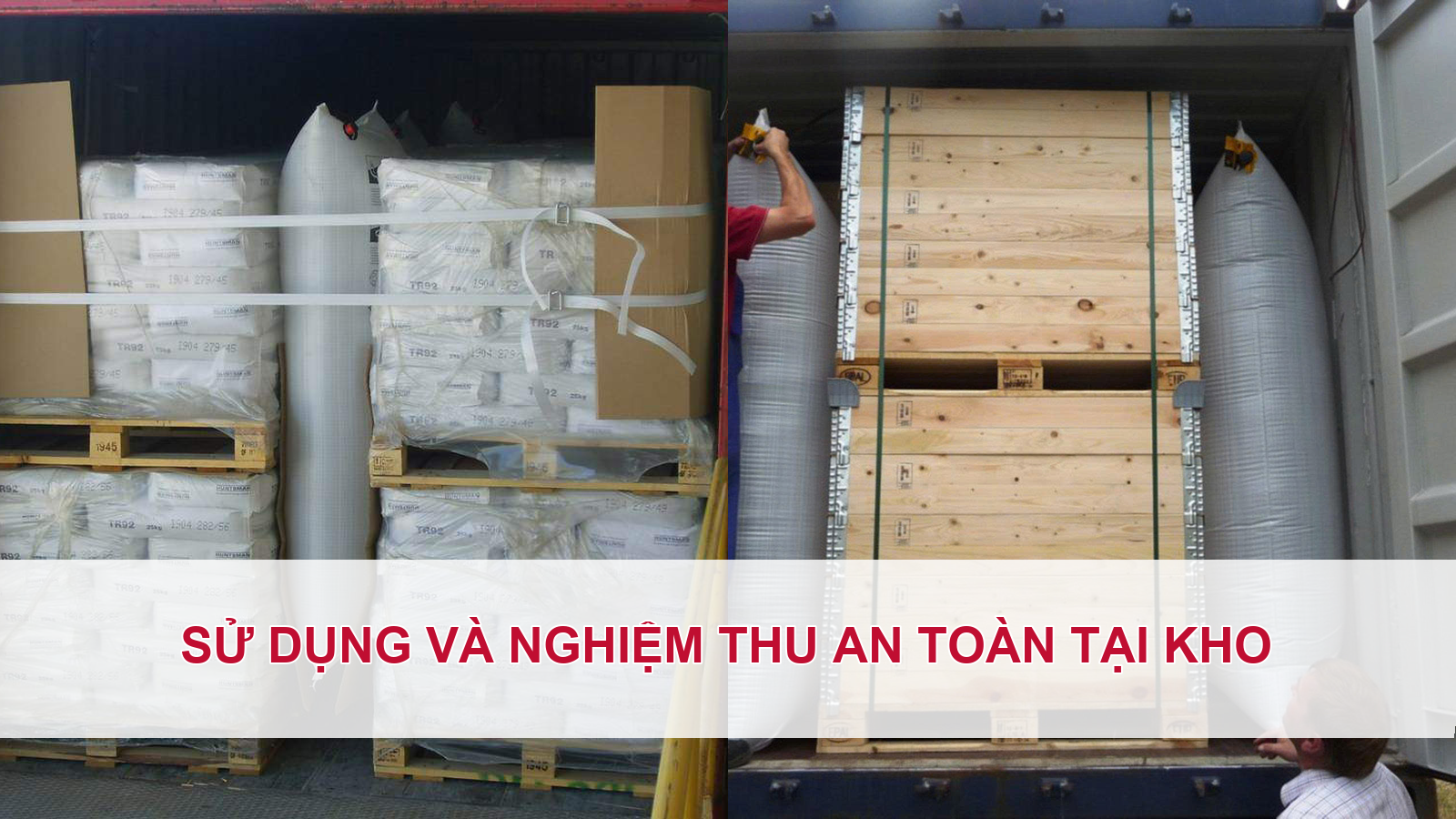 Sử dụng và nghiệm thu an toàn tại kho