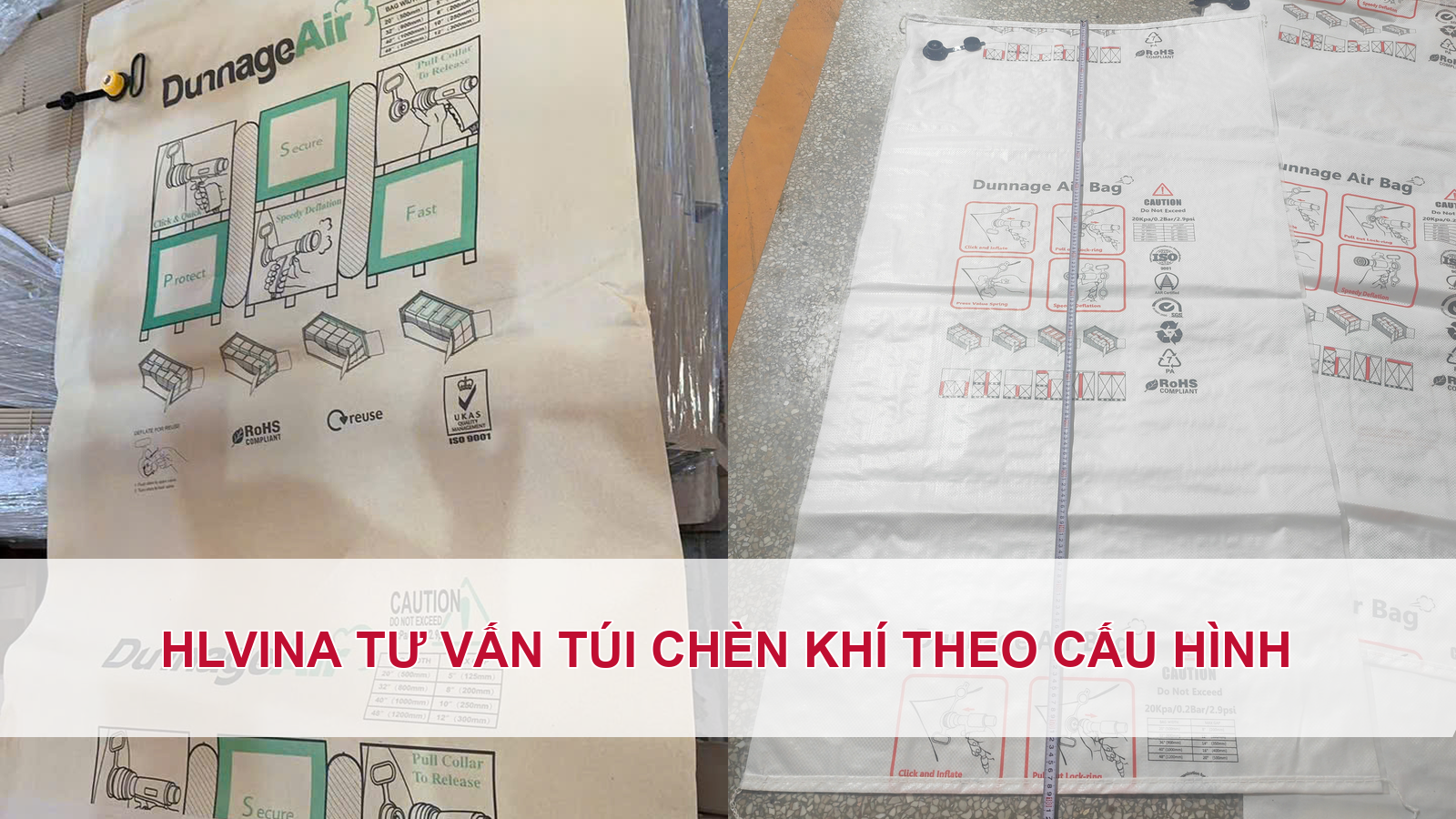 HLVINA tư vấn túi chèn khí theo cấu hình