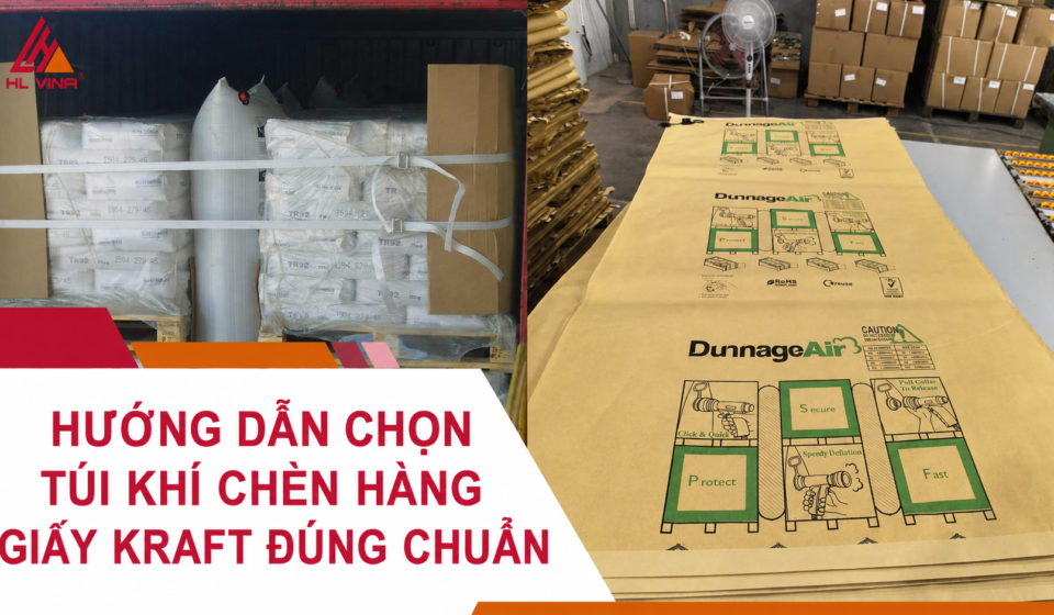 Hướng Dẫn Chọn Túi Khí Chèn Hàng Giấy Kraft Đúng Chuẩn
