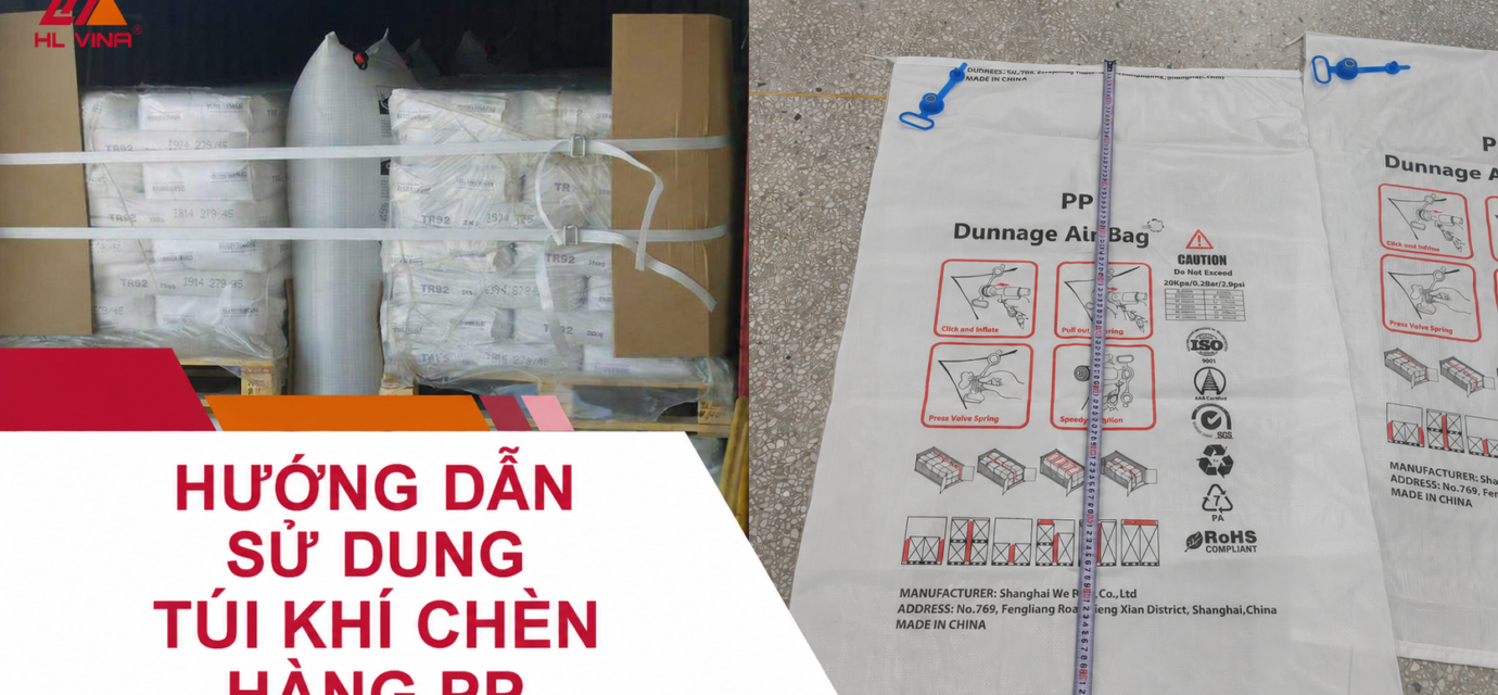 Hướng Dẫn Sử Dụng Túi Khí Chèn Hàng PP